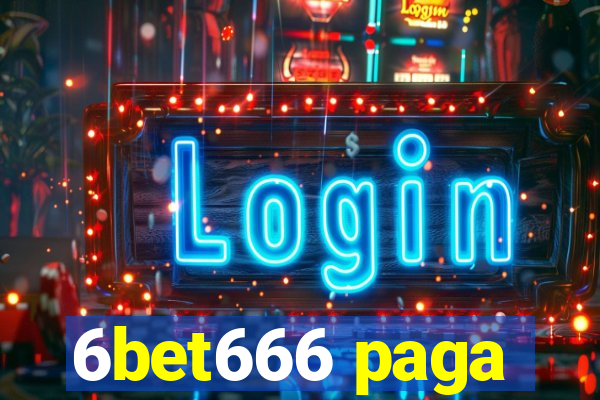 6bet666 paga